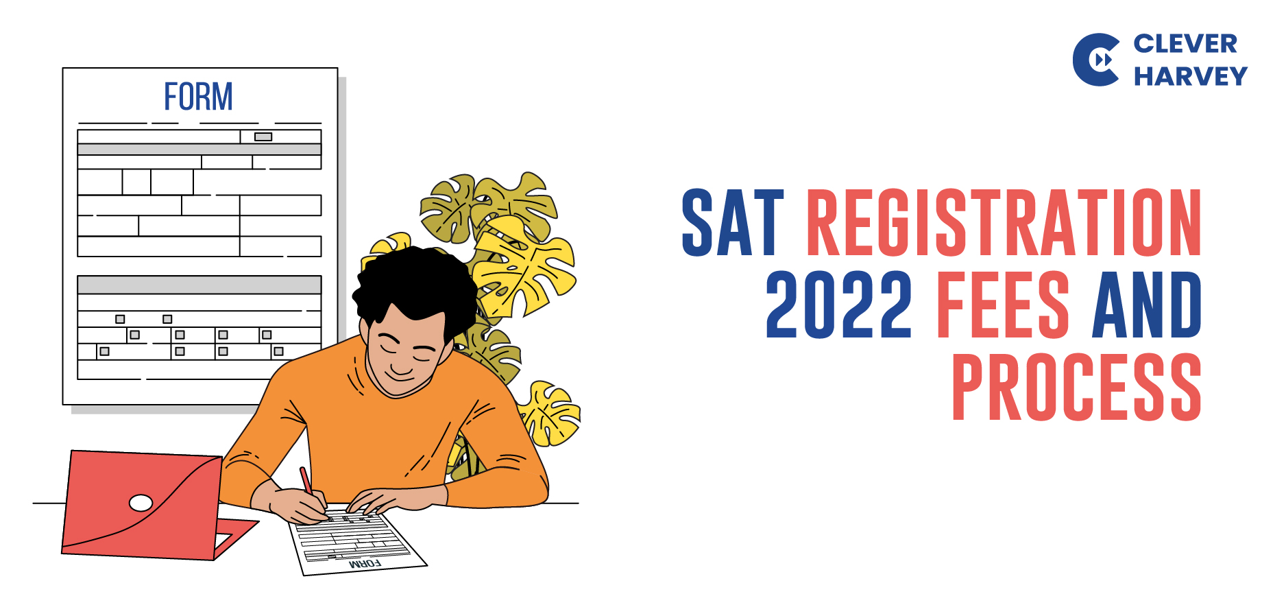 SAT Registration 2022 Fees and Process Clever Harvey