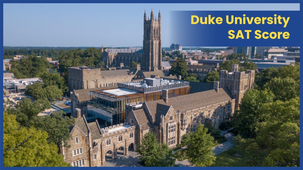 Duke University SAT, ACT, Application Requirements