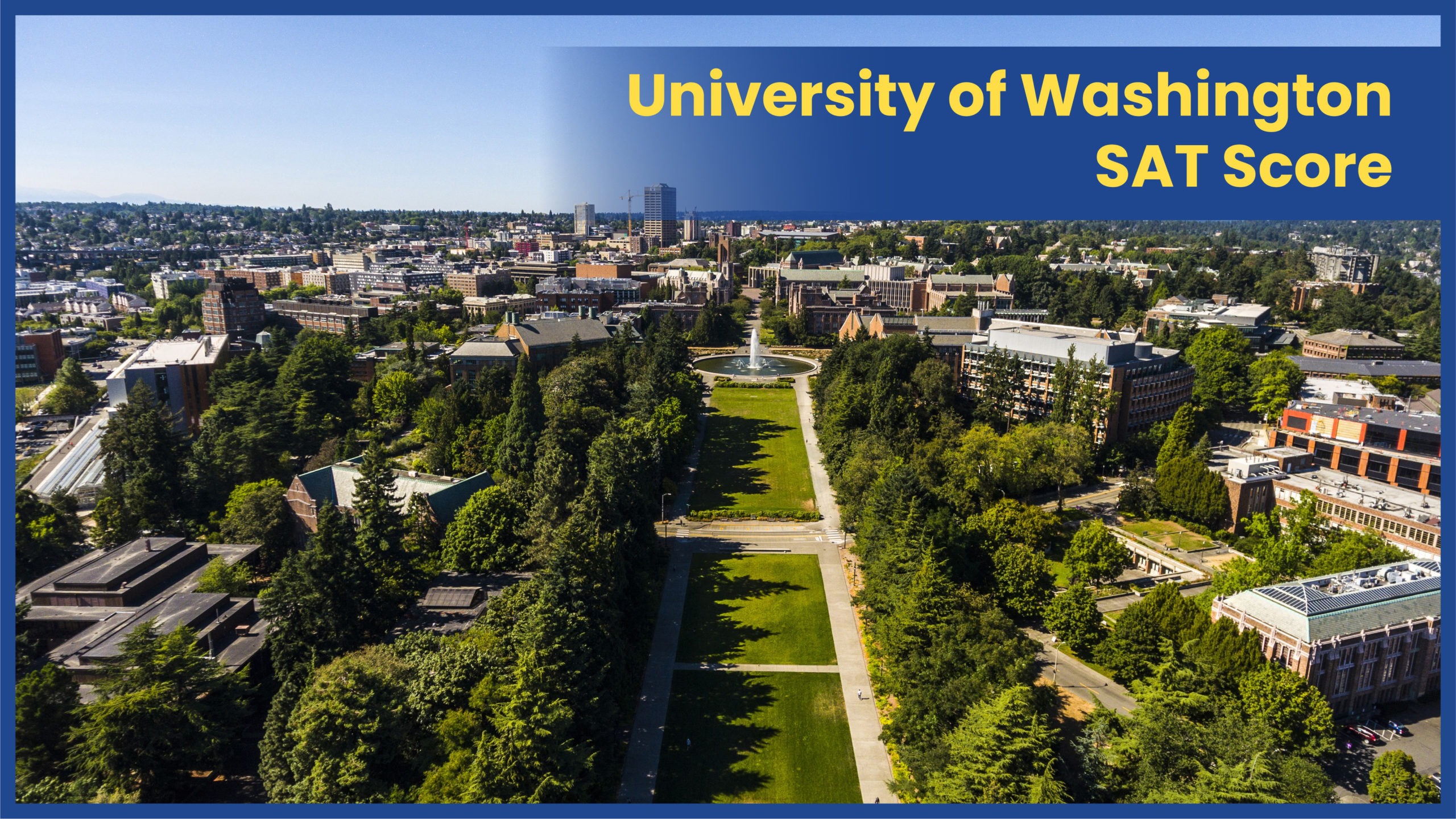 University of Washington SAT, Admissions Info