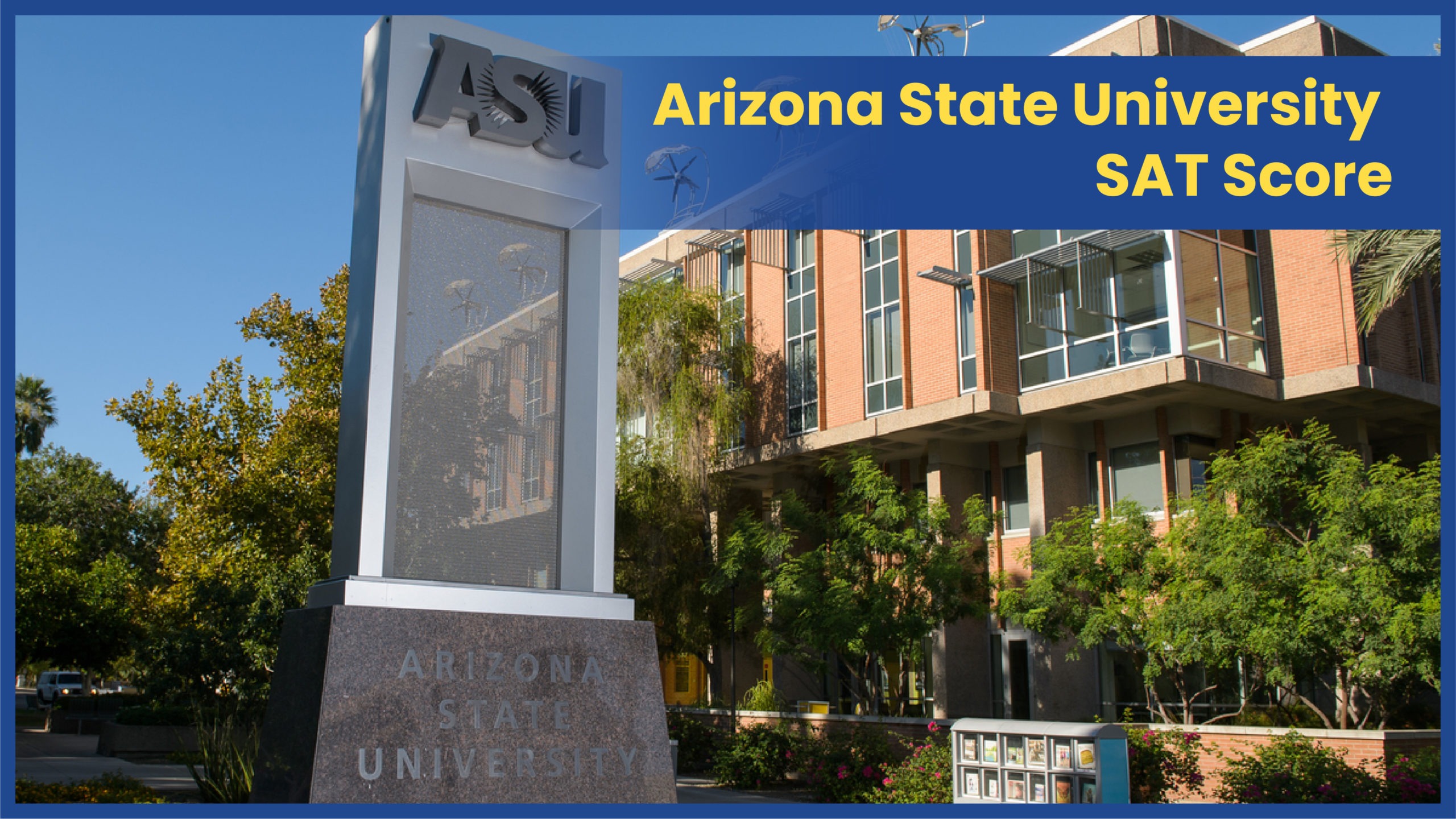 Arizona State University SAT