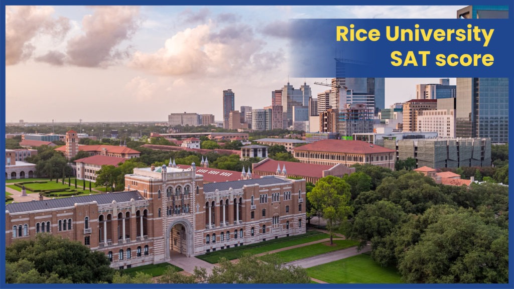 Rice University SAT